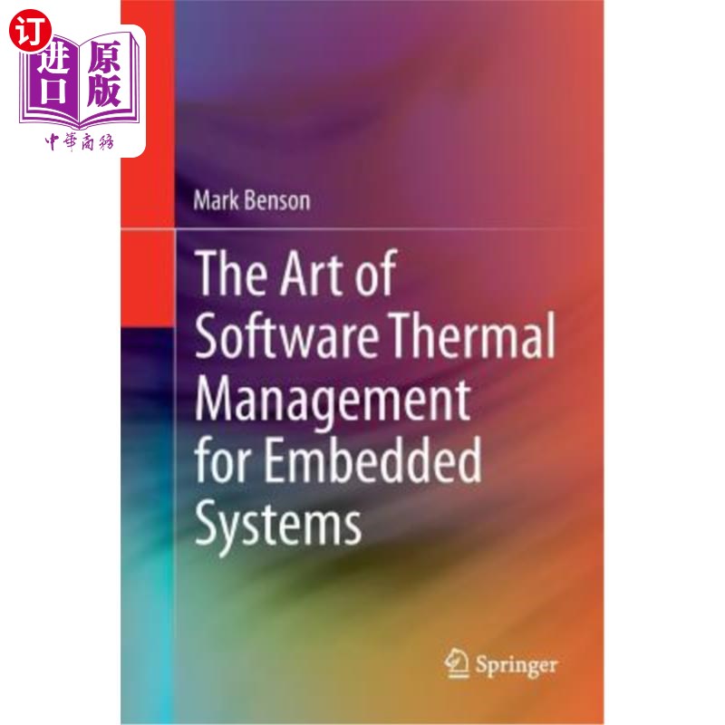 海外直订The Art of Software Thermal Management for Embedded Systems 嵌入式系统软件热管理的艺术
