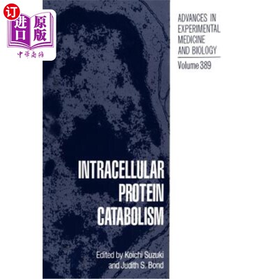 海外直订Intracellular Protein Catabolism 细胞内蛋白质分解代谢