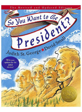 如果你想当总统 英文原版So You Want to Be President凯迪克金牌奖获奖绘本 介绍42位美国总统 塑造优秀品格Judith St.Georg