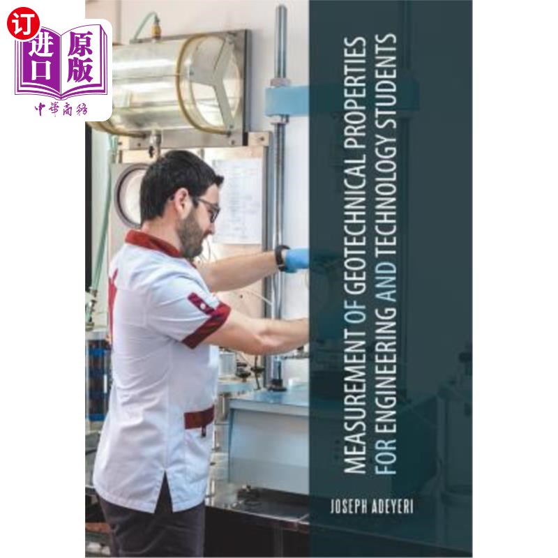 海外直订Measurement of Geotechnical Properties for Engineering and Technology Students 工程与技术专业学生的岩土工程