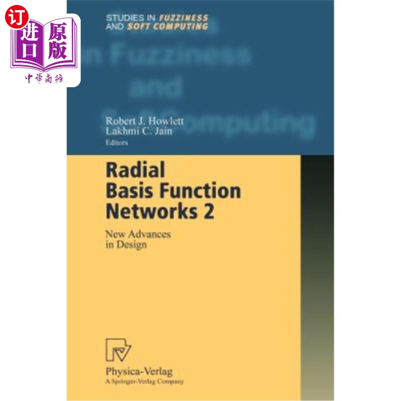海外直订Radial Basis Function Networks 2: New Advances in Design 径向基函数2：设计的新进展