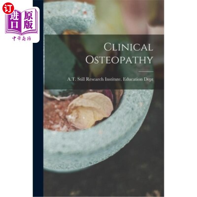 海外直订医药图书Clinical Osteopathy 临床骨病