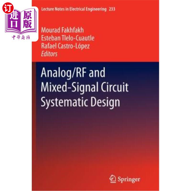 海外直订Analog/RF and Mixed-Signal Circuit Systematic Design 模拟/射频及混合信号电路系统设计