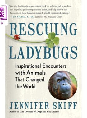 海外直订Rescuing Ladybugs: Inspirational Encounters with Animals That Changed the World 拯救瓢虫：与改变世界的动物