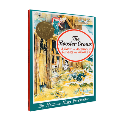 现货 凯迪克金奖绘本 公鸡 The Rooster Crows: A Book of American Rhymes and Jingles 美国韵文童谣 英文绘本图画书 平装