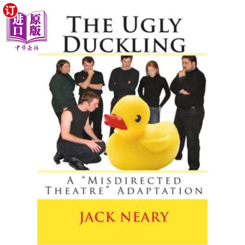 海外直订The Ugly Duckling: A Misdirected Theatre Adaptation 丑小鸭：一部导演失误的戏剧改编