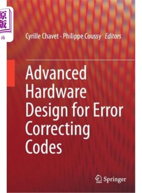 海外直订Advanced Hardware Design for Error Correcting Codes 纠错码的高级硬件设计