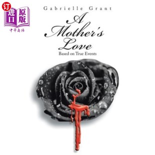 Love Based 海外直订A Events True 母爱：基于真实事件 Mother
