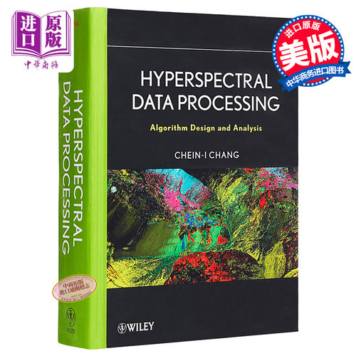 现货 Hyperspectral Imaging: Algorithm Design and Analysis 英文原版 高光谱成像:算法设计与分析 Chein-I Chang【中商原版】