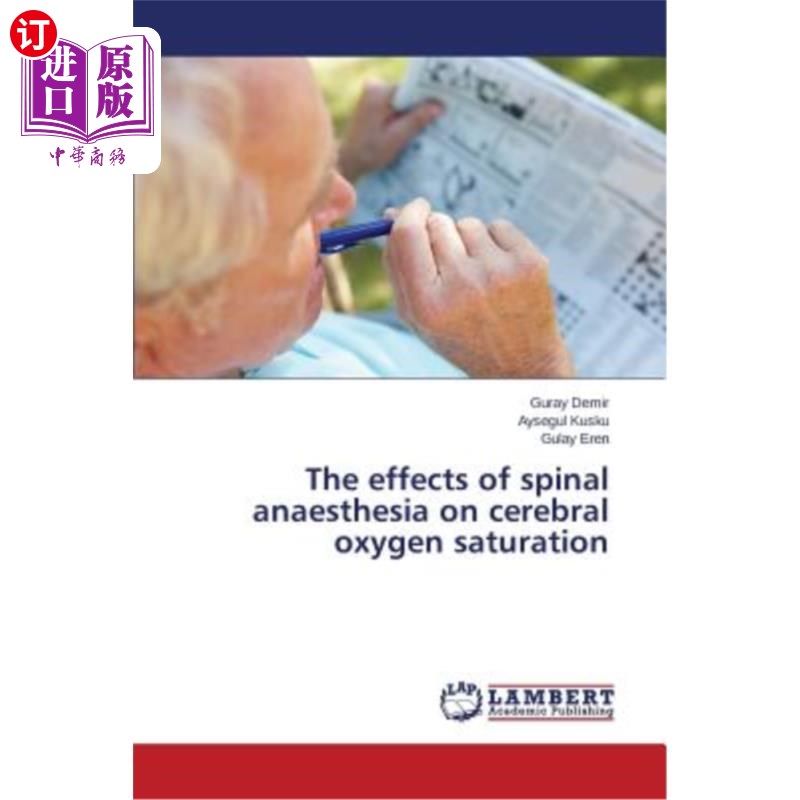 The effects of spinal anaesthesia on cerebral oxygen saturation 脊髓麻醉对脑氧饱和度的影响【中商原版】