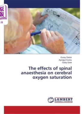 The effects of spinal anaesthesia on cerebral oxygen saturation 脊髓麻醉对脑氧饱和度的影响【中商原版】