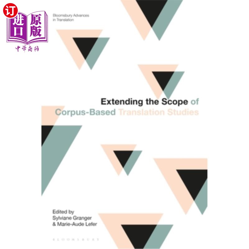 海外直订Extending the Scope of Corpus-Based Translation Studies 扩展基于语料库的翻译研究范围