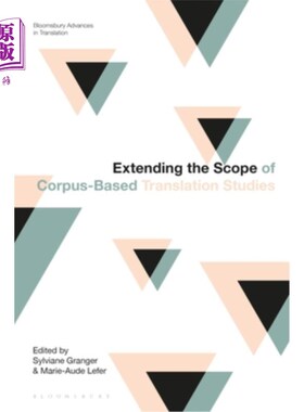 海外直订Extending the Scope of Corpus-Based Translation Studies 扩展基于语料库的翻译研究范围