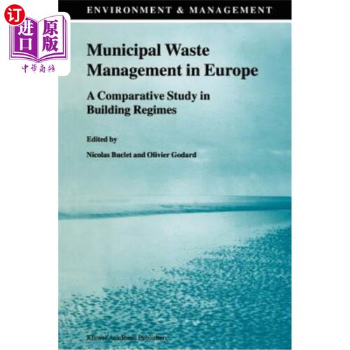 海外直订Municipal Waste Management in Europe: A Comparative Study in Building Regimes 欧洲城市废物管理:建筑制度的比