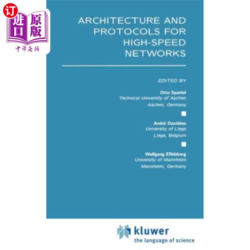 海外直订Architecture and Protocols for High-Speed Networks 高速的体系结构和协议