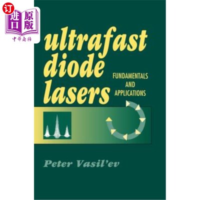海外直订Ultrafast Diode Lasers, Fundamentals and Applications 超快半导体激光器、基础和应用