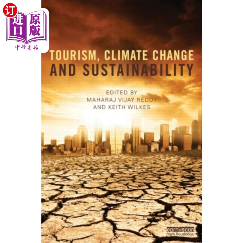 海外直订Tourism, Climate Change and Sustainability 旅游、气候变化和可持续发展