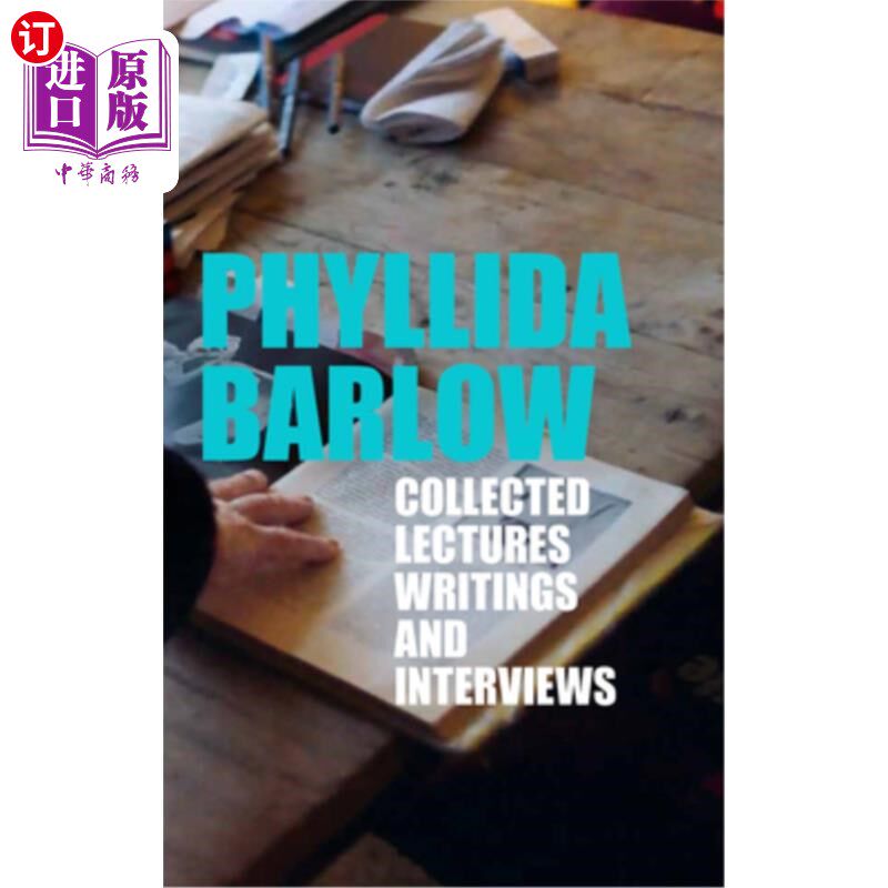 海外直订Phyllida Barlow: Collected Lectures, Writings, and Interviews