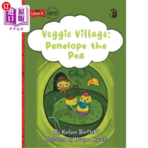海外直订Veggie Village: Penelope the Pea - Our Yarning 蔬菜村：豌豆佩内洛普-我们的故事