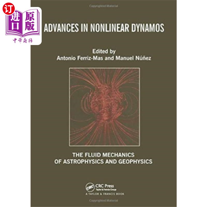 海外直订Advances in Nonlinear Dynamos 非线性发电机研究进展