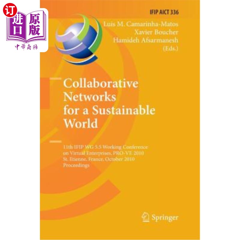 海外直订Collaborative Networks for a Sustainable World: 11th Ifip Wg 5.5 Working Confere 可持续世界协作：第11届