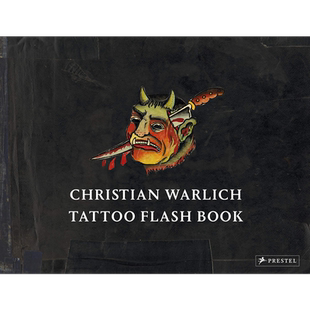 克里斯蒂安沃利奇：纹身素材书 进口艺术 Christian Warlich:Tattoo Flash Book【中商原版】