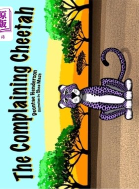 海外直订The Complaining Cheetah 抱怨的猎豹