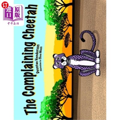 海外直订The Complaining Cheetah 抱怨的猎豹