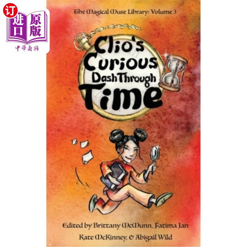 海外直订Clio's Curious Dash Through Time Clio的好奇穿越时间