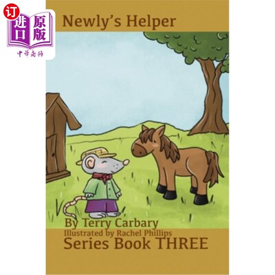 海外直订Newly's Helper: Chapter Book 3 新助手：第三章