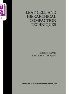 海外直订Leaf Cell and Hierarchical Compaction Techniques 叶细胞与层次压缩技术