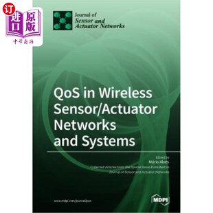 Sensor Wireless Actuator Networks Systems 海外直订QoS and