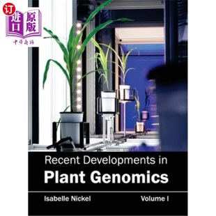 海外直订Recent Developments in Plant Genomics: Volume I 植物基因组学的最新进展:第一卷