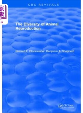 海外直订医药图书The Diversity of Animal Reproduction 动物繁殖的多样性