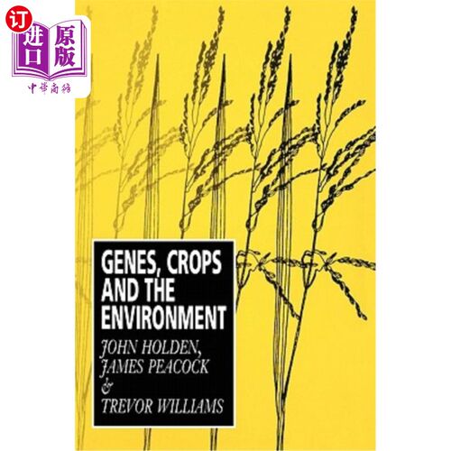 海外直订Genes, Crops and the Environment 基因，作物和环境
