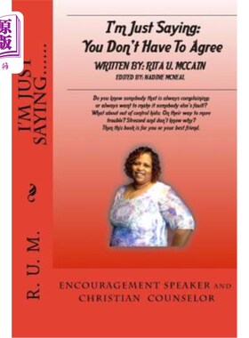 海外直订I'm Just Saying; You Don't Have to Agree ! 我只是说，你不必同意！