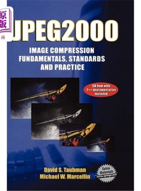 海外直订Jpeg2000 Image Compression Fundamentals, Standards and Practice: Image Compressi 图像压缩基础，标准和实践: