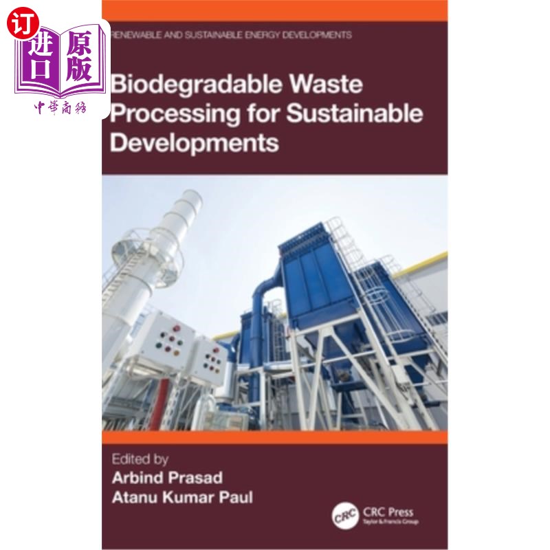 海外直订Biodegradable Waste Processing for Sustainable Developments Biodegradable Waste Processing