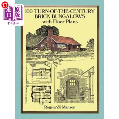 海外直订100 Turn-Of-The-Century Brick Bungalows with Floor Plans 带平面图的世纪之交100栋砖平房