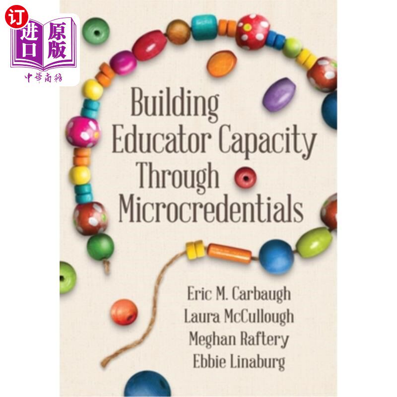 海外直订Building Educator Capacity Through Microcredentials 通过微证书建设教育工作者的能力