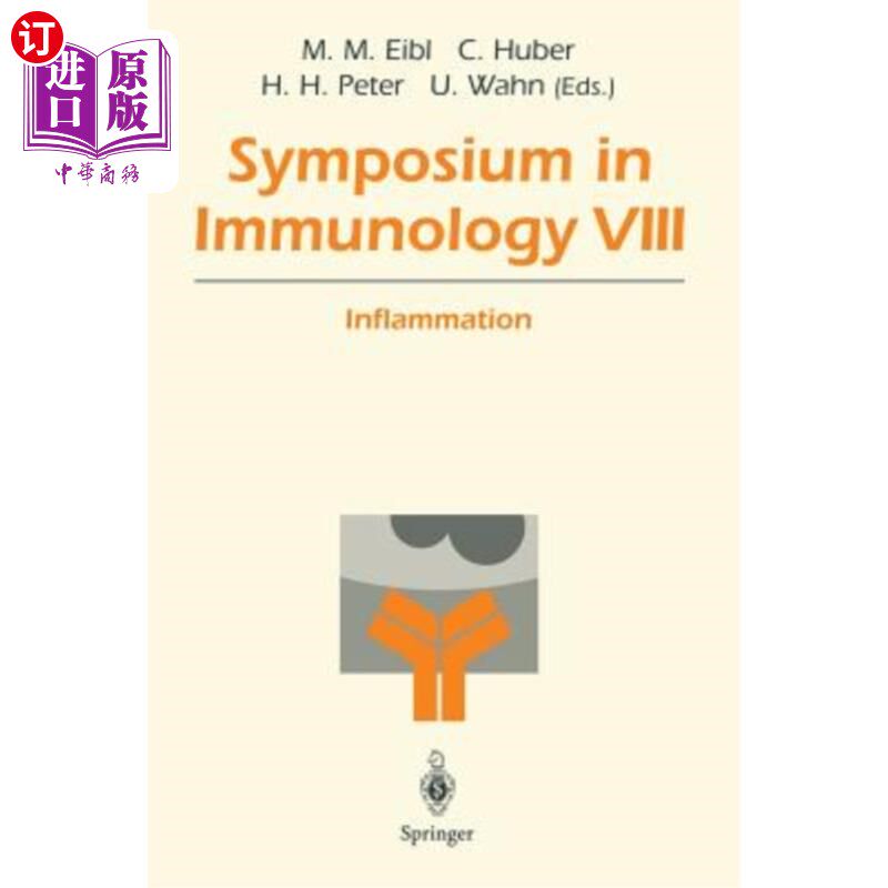 海外直订医药图书Symposium in Immunology VIII: Inflammation 免疫学研讨会八：炎症