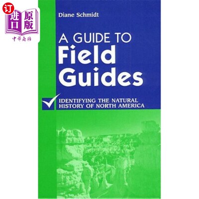 海外直订A Guide to Field Guides: Identifying the Natural History of North America 野外向导指南：识别北美的自然历史
