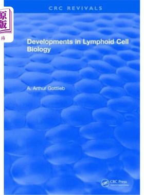 海外直订Developments in Lymphoid Cell Biology 淋巴细胞生物学进展
