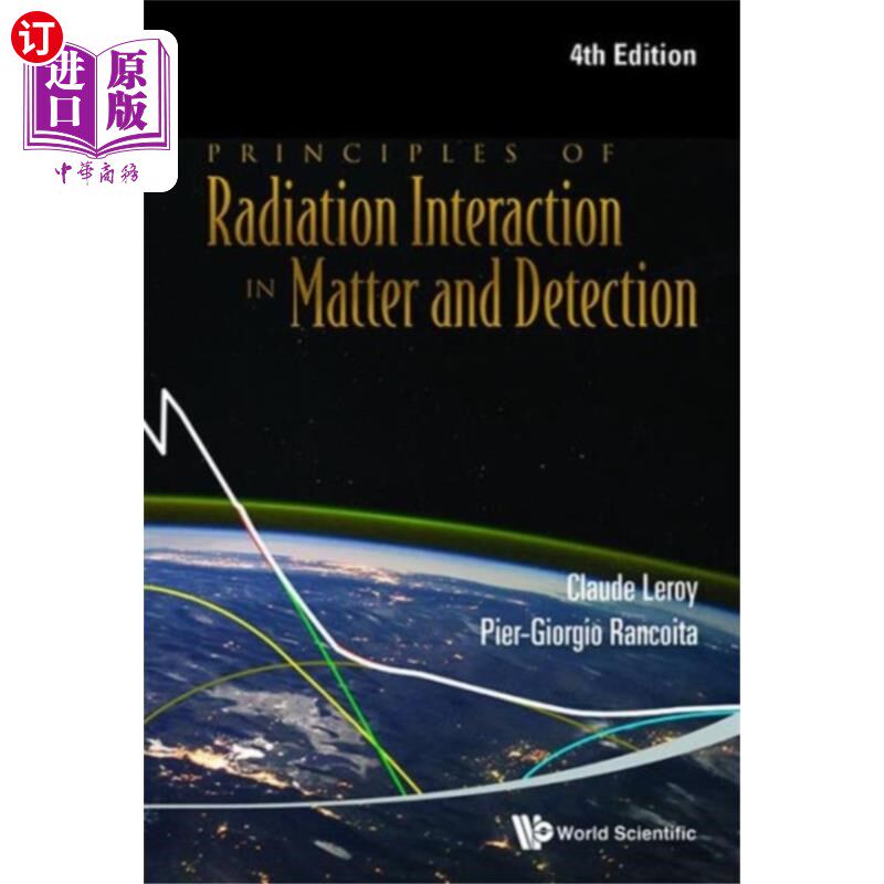 海外直订Principles Of Radiation Interaction In Matter An... 辐射在物质和探测中的相互作用原理(第四版)