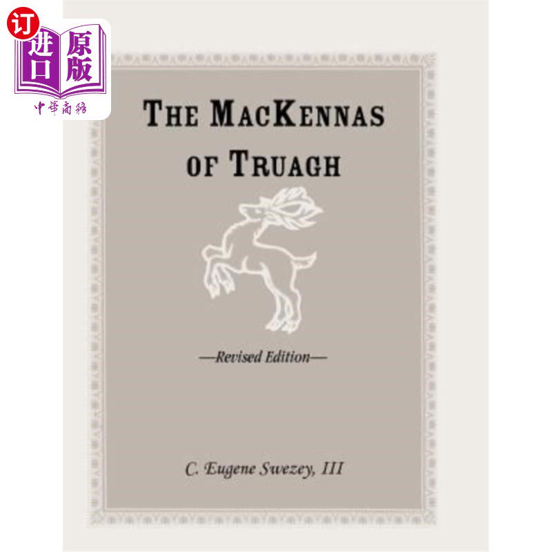 海外直订The Mackennas of Truagh, Revised Edition 特鲁阿的麦肯纳，修订版