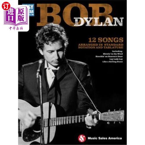 海外直订Bob Dylan - Easy Guitar: Easy Guitar with Notes & Tab 鲍勃·迪伦-简易吉他：带音符和标签的简易吉他