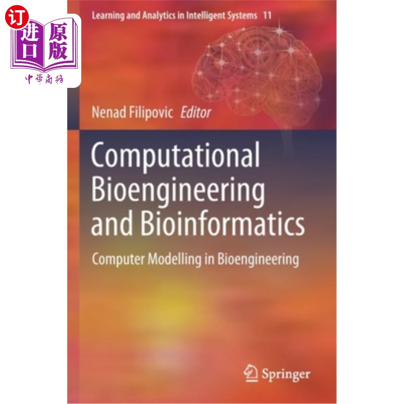海外直订医药图书Computational Bioengineering and Bioinformatics: Computer Modelling in Bioengine 计算生物工程与生物