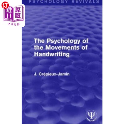 海外直订Psychology of the Movements of Handwriting 书法运动心理学