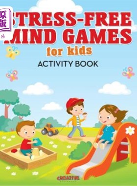 海外直订Stress-Free Mind Games For Kids Activity Book 儿童无压力心理游戏活动书