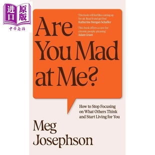 心理 Meg 你生我 Are 开始为自己而活 别再关注别人 Josephson 英文原版 You 中商原版 想法 气了吗 预售 Mad